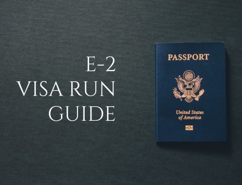 E-2 Visa Run Guide